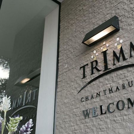 Trimm Hotel Chanthaburi Exterior photo